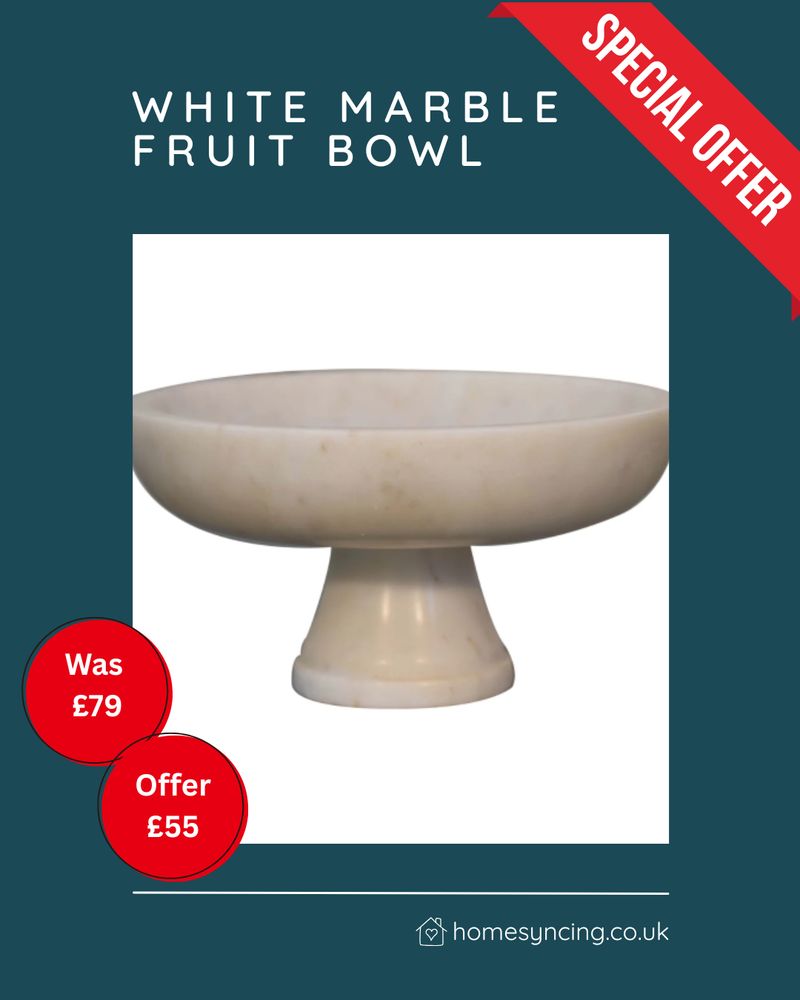 White Marble Fruit Bowl
Special Offer
Was £79 Offer £55
www.homesyncing.co.uk
White marble central column with white bowl.