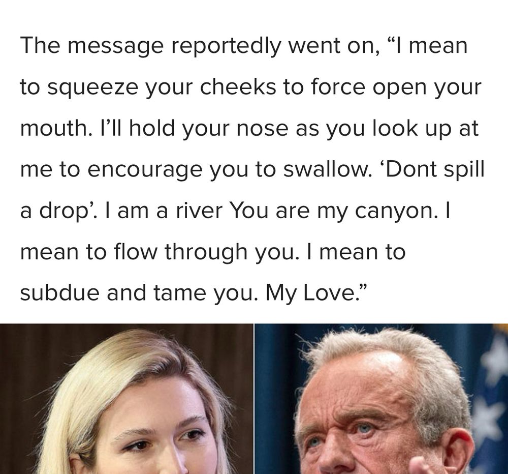 A paragraph from a HuffPost article going into the gross contents of what they’re calling a poem. RFK should NOT attempt to compose. poems. This is like it was written by Artificial Unintellegence. 


Below, the paragraph photo of Nuzzi and a photo of RFucKennedy Junior. The photos are cut off at the noses  