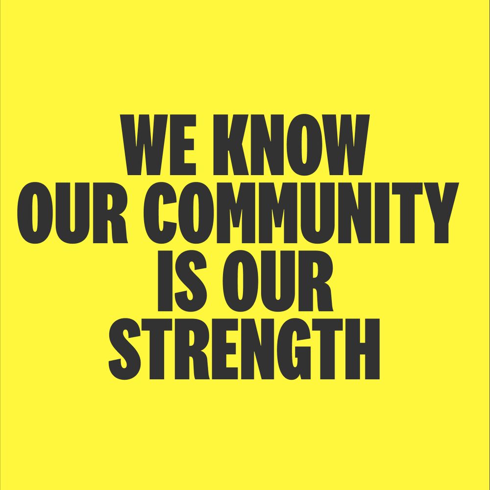 Text: We Know Our Community Is Our Strength