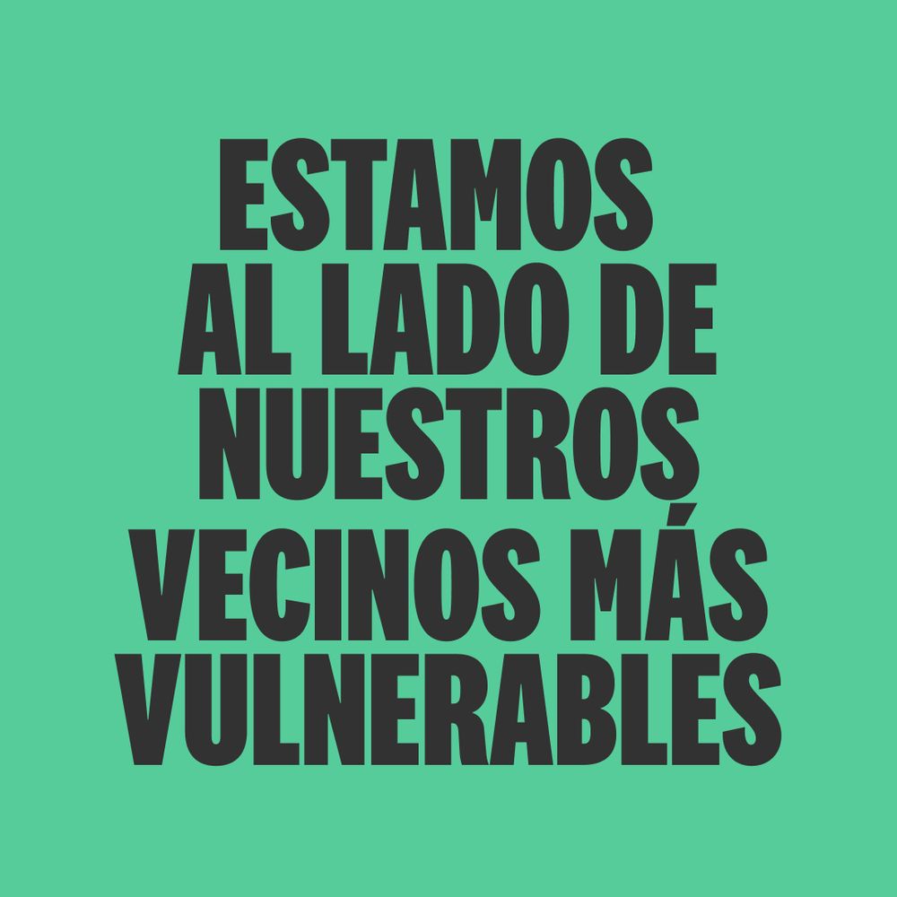 Texto: Etamos Al Lado De Neuestros Vecinos Más Vulnerables