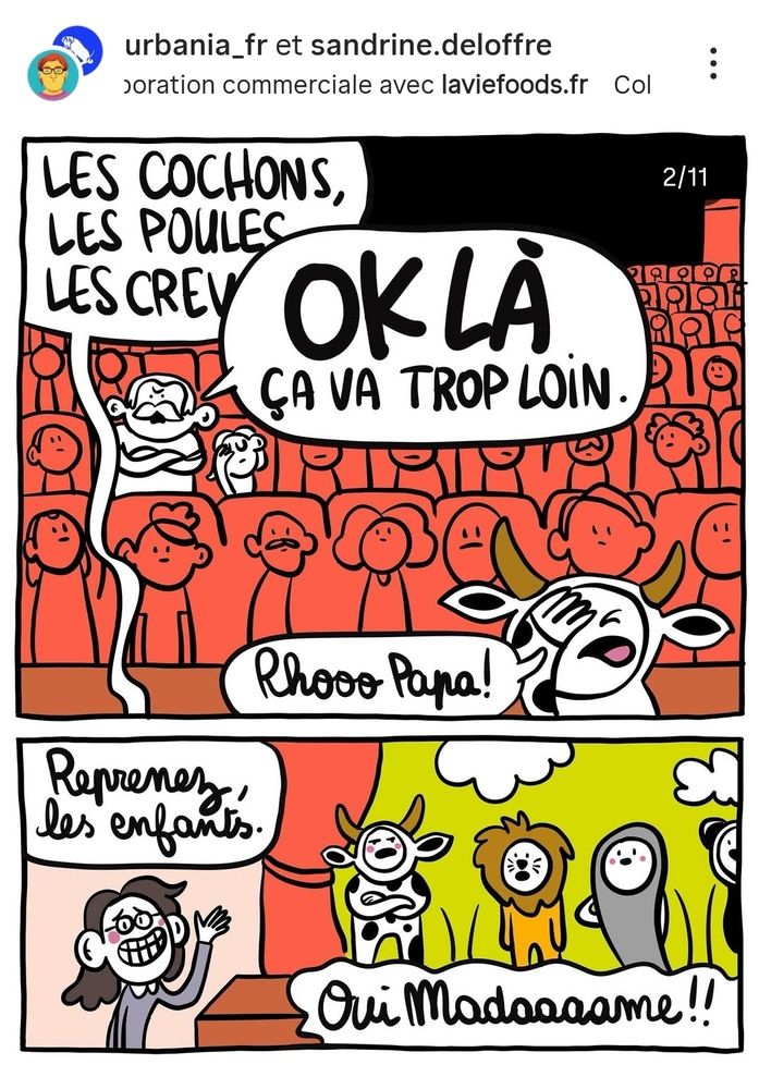 Les enfants : ... les cochons, les poules, les crevettes... 
Bernard : OK là ça va trop loin..