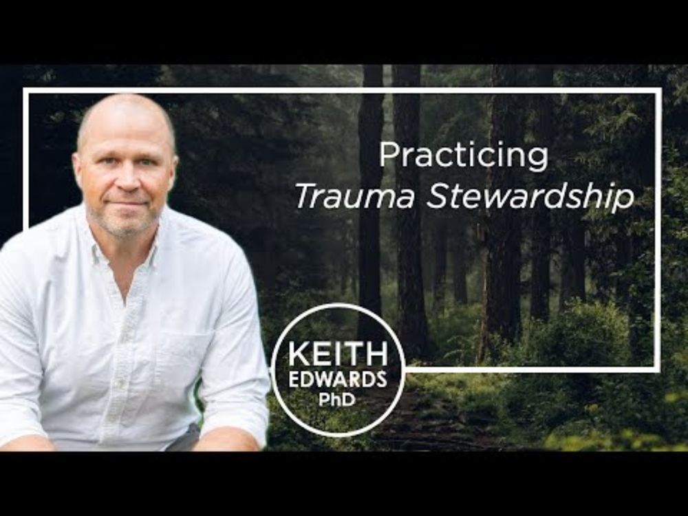 Practicing Trauma Stewardship