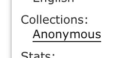close up screenshot from the specs section at the top of an ao3 fic. "Collections: Anonymous"