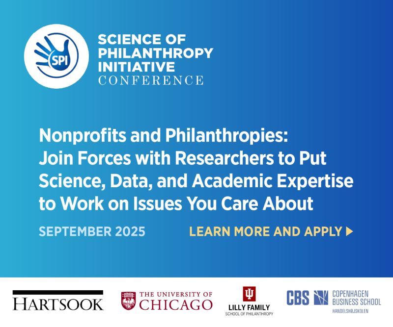 Banner that says, "Science of Philanthropy Initiative Conference.  Nonprofits and Philanthropies:  Join Forces with Researchers to Put Science, Data, and Academic Expertise to Work on Issues You Care About.  September 2025."