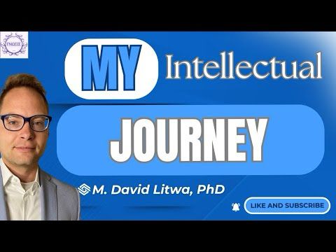 My Intellectual Journey. Why I study what I do