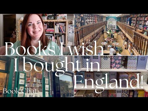 Books I Wish I Bought in England | Book Chat