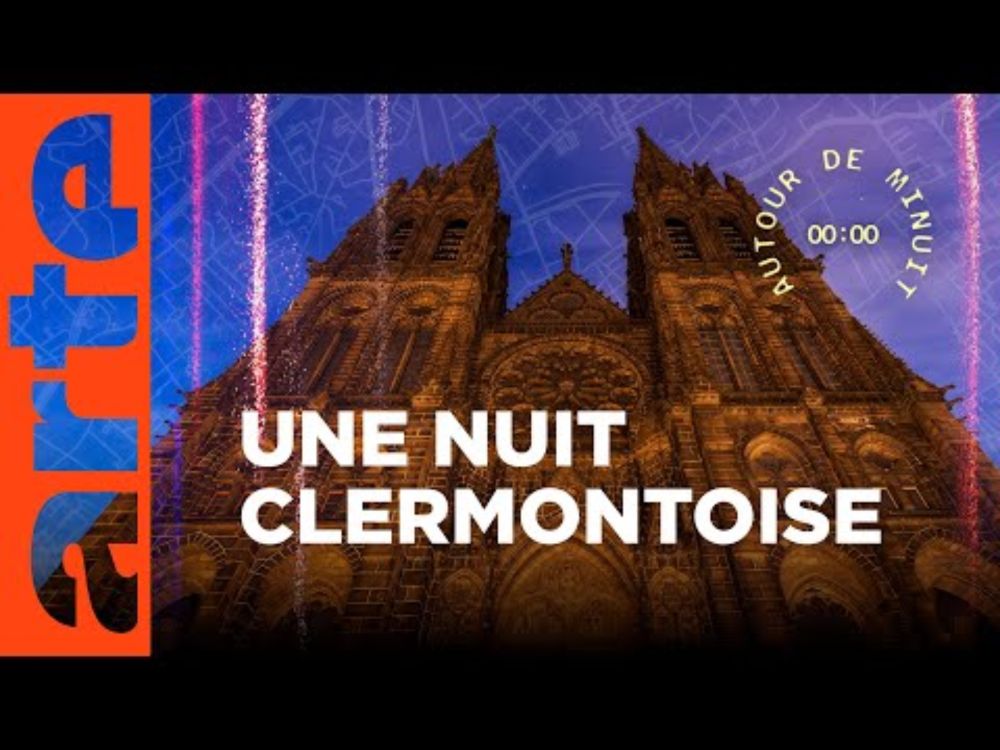 🔴En direct | Déambulation nocturne à Clermont-Ferrand | AUTOUR DE MINUIT | LIVE | ARTE
