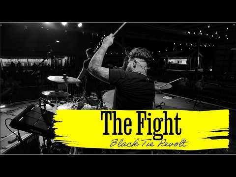 The Fight - Black Tie Revolt @ The Lumberyard | Drum cam