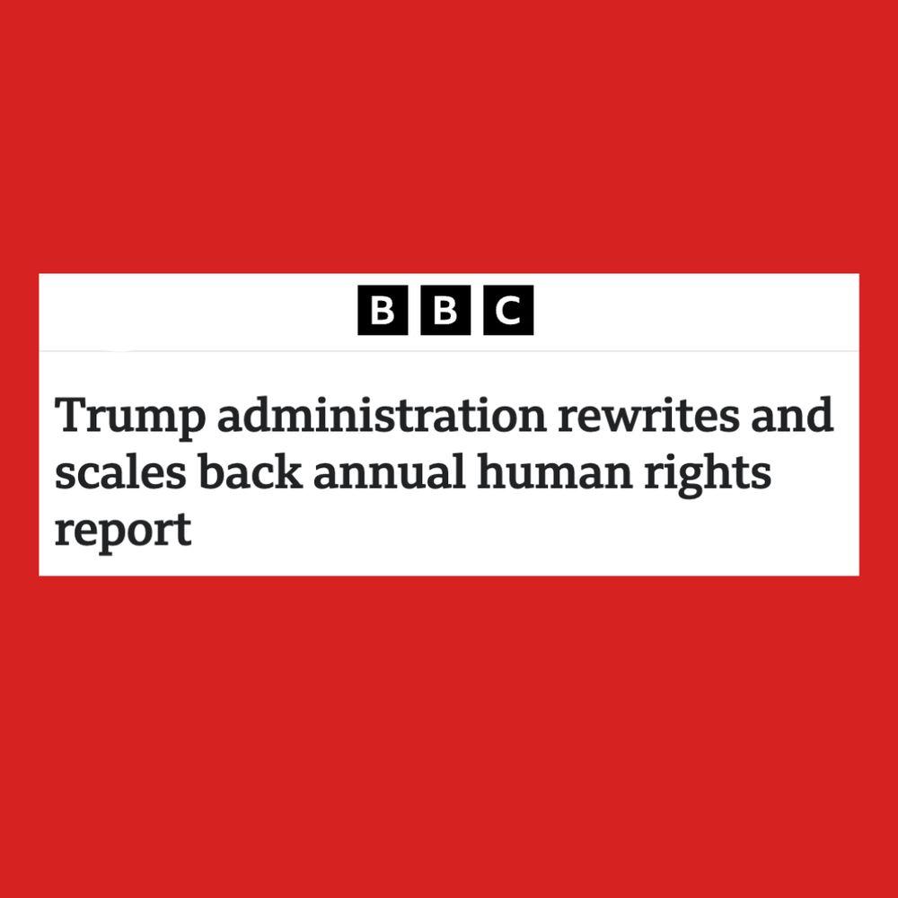 BBC: Trump administration rewrites and scales back annual human rights report