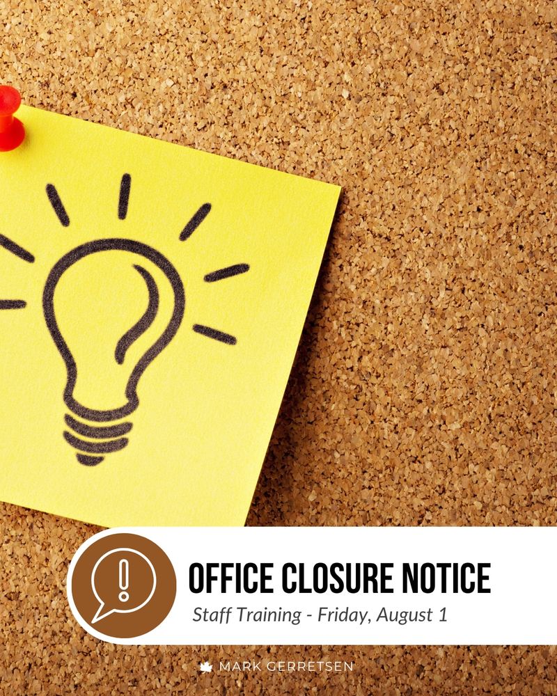 A corkboard with a yellow sticky note pinned to it, featuring a light bulb sketch. Below it, a banner reads 'OFFICE CLOSURE NOTICE – Staff Training - Friday, August 1' with an exclamation mark icon and 'MARK GERRETSEN' at the bottom.
