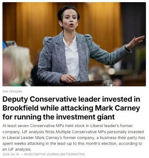 Deputy Conservative leader invested in Brookfield while attacking Mark Carney for running the investment giant.