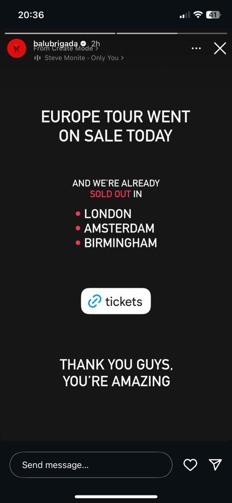 Bali brigada instagram story saying that the EU shows of London, Amsterdam and Birmingham are already sold out.
