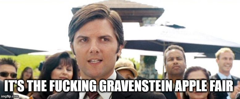 Man saying "it's the fucking Gravenstein apple fair" 