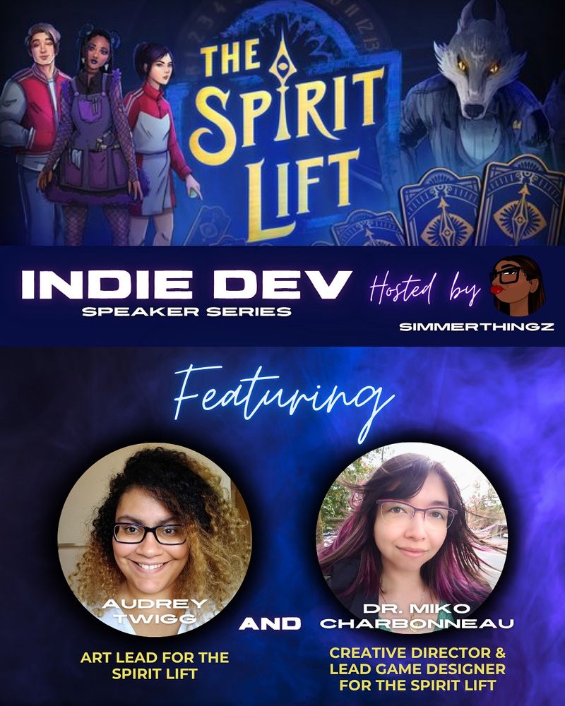 A promotional poster for the Indie Dev Speaker Series hosted by Simmerthingz, featuring the game THE SPIRIT LIFT. The top half shows three diverse characters from the game and a large werewolf (Dorian Graywolf) in a suit, with the game title “The Spirit Lift” in bold yellow letters. Below, bold text reads "Indie Dev Speaker Series Hosted by Simmerthingz." The featured guests are shown in circular portraits: on the left is Audrey Twigg, labeled as “Art Lead for THE SPIRIT LIFT,” and on the right is Dr. Miko Charbonneau, labeled “Creative Director & Lead Game Designer for THE SPIRIT LIFT.” The background has a spooky blue and purple gradient, adding to the supernatural theme.