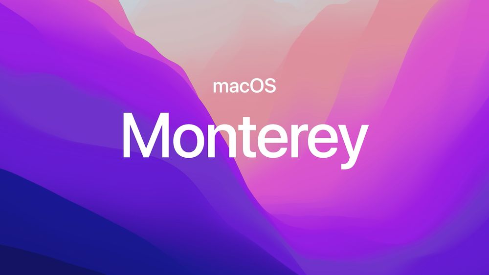 macOS Monterey’s new art style as compared to iterations of macOS previous.