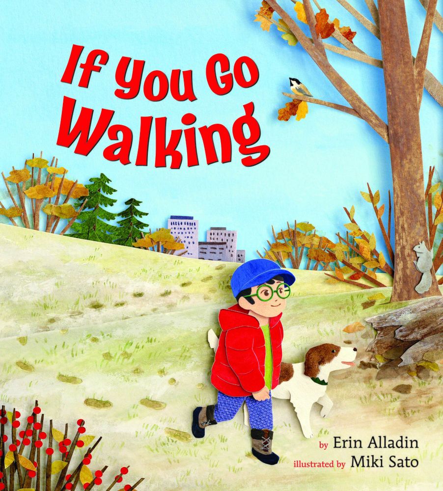 On the cover of the picture book If You Go Walking by Erin Alladin and Miki Sato, a boy and his dog walk over a frosty autumn hill, leaving the city for a wooded area.