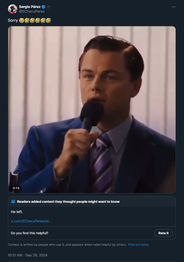 Former F1 driver Sergio Perez tweet from September using Wolf of Wallstreet "I'm not leaving" gif when he signed his contract renewal, with a community note from December 18 stating, "He left." after being dropped from Red Bull. 