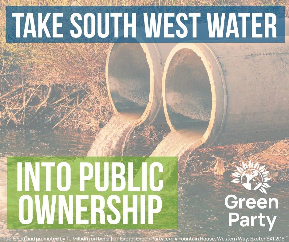 A graphic showing sewage spilling into a river with the text: Take South West Water into public ownership.