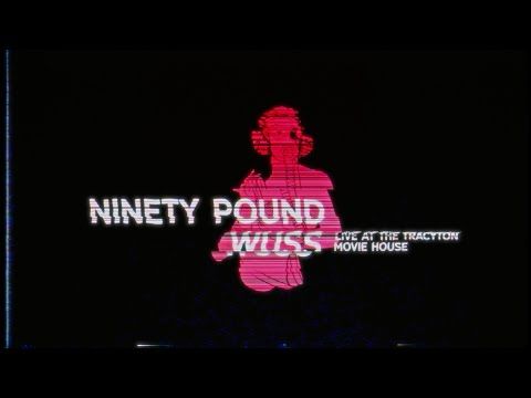 Ninety Pound Wuss - Torment In Tension (Live)