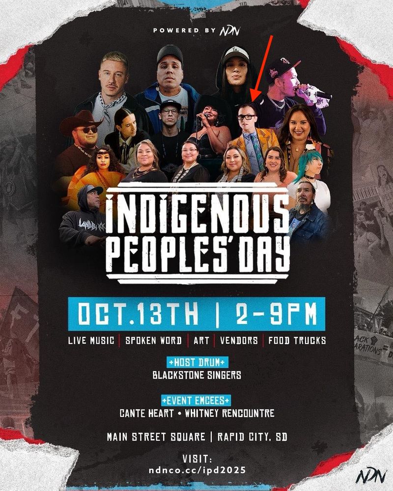 A poster for NDN Collective's Indigenous People's Day event, featuring pictures of artists and event information!