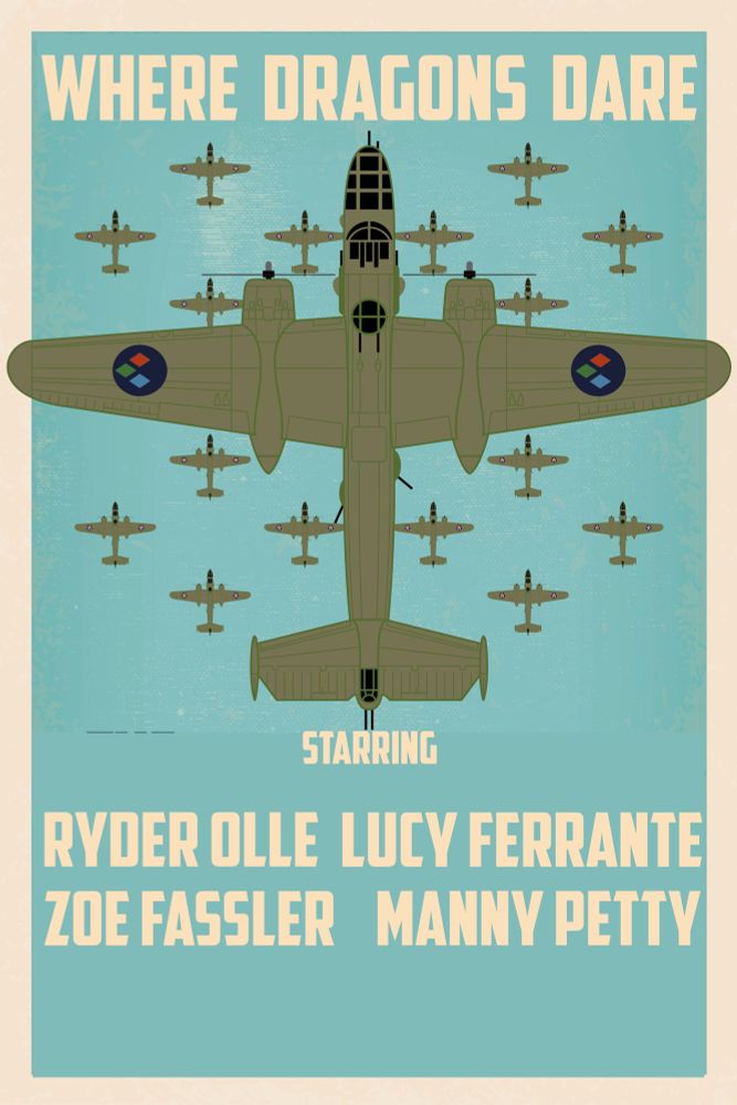 Our poster for the one shot Where Dragons Fly that will feature Ryder Olle, Lucy Ferrante, Zoe Fassler and Manny Petty