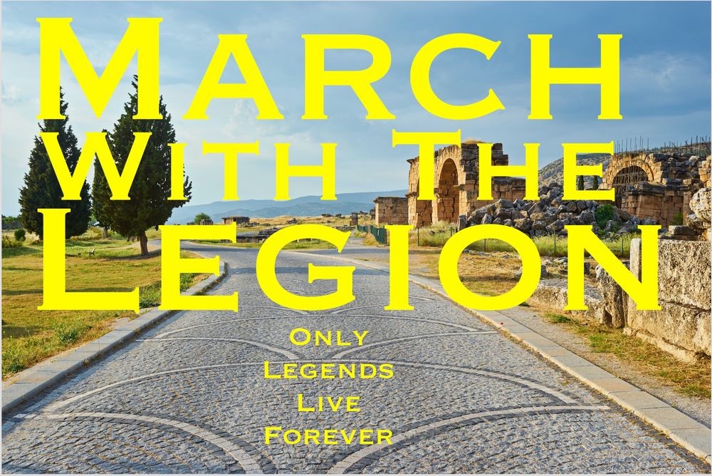 Our banner for the show title March with the Legion for the show tonight at Lincoln Lodge