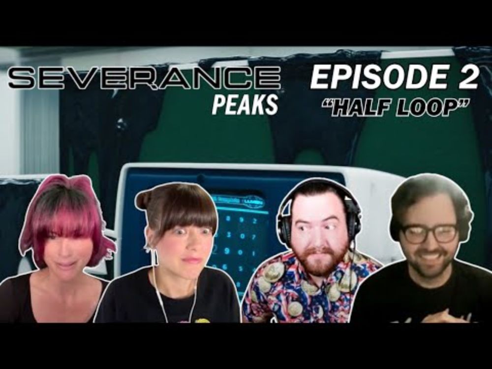 Severance Peaks Episode 2 - Half Loop