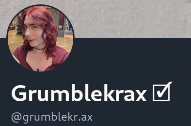 A  picture of my avatar, my display name, and my new handle @grumblekr.ax