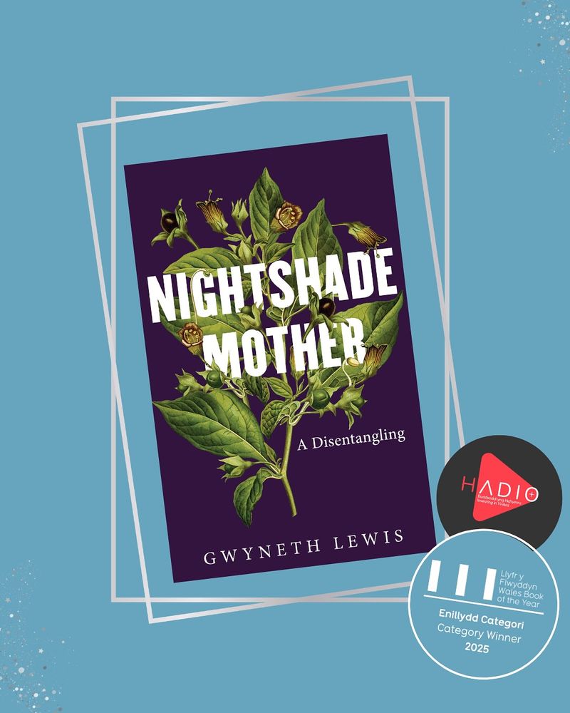 Cover of Nightshade Mother which displays a nightshade plant on a purple background, climbing around the title and also the sticker Enillydd Categori Category Winner 2025 with the logo of Hadio, the sponsor