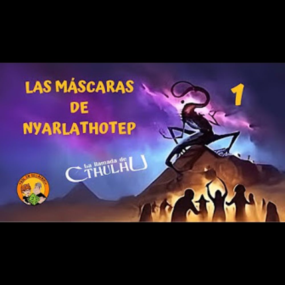 Las máscaras de Nyarlathotep