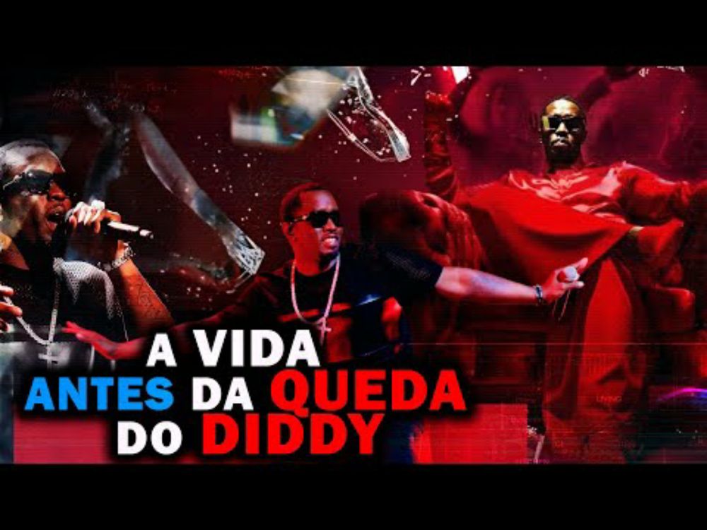 A VIDA ANTES DA QUEDA  SEAN DIDDY  COMBS - A HISTÓRIA INTEIRA P1