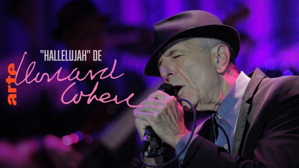 "Hallelujah" : Leonard Cohen - La musique de nos vies - Regarder le documentaire complet | ARTE