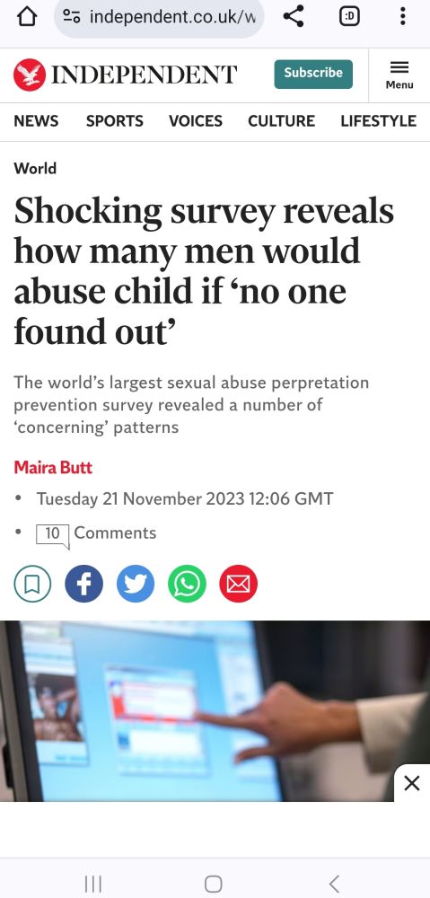 Shocking survey reveals how many men would abuse child if no one found out²
The world's largest sexual abuse perpretatior prevention survey revealed a number of 'concerning' patterns
Maira Butt
◦ Tuesday 21 November 2023 12:06 GMT
10 Comments