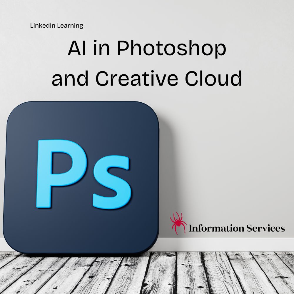 LinkedIn Learning - AI in Photoshop & Creative Cloud - University of Richmond Information Services
