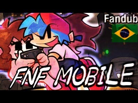 Friday Night Funkin EM MOBILE — Trailer Dublado 🇧🇷