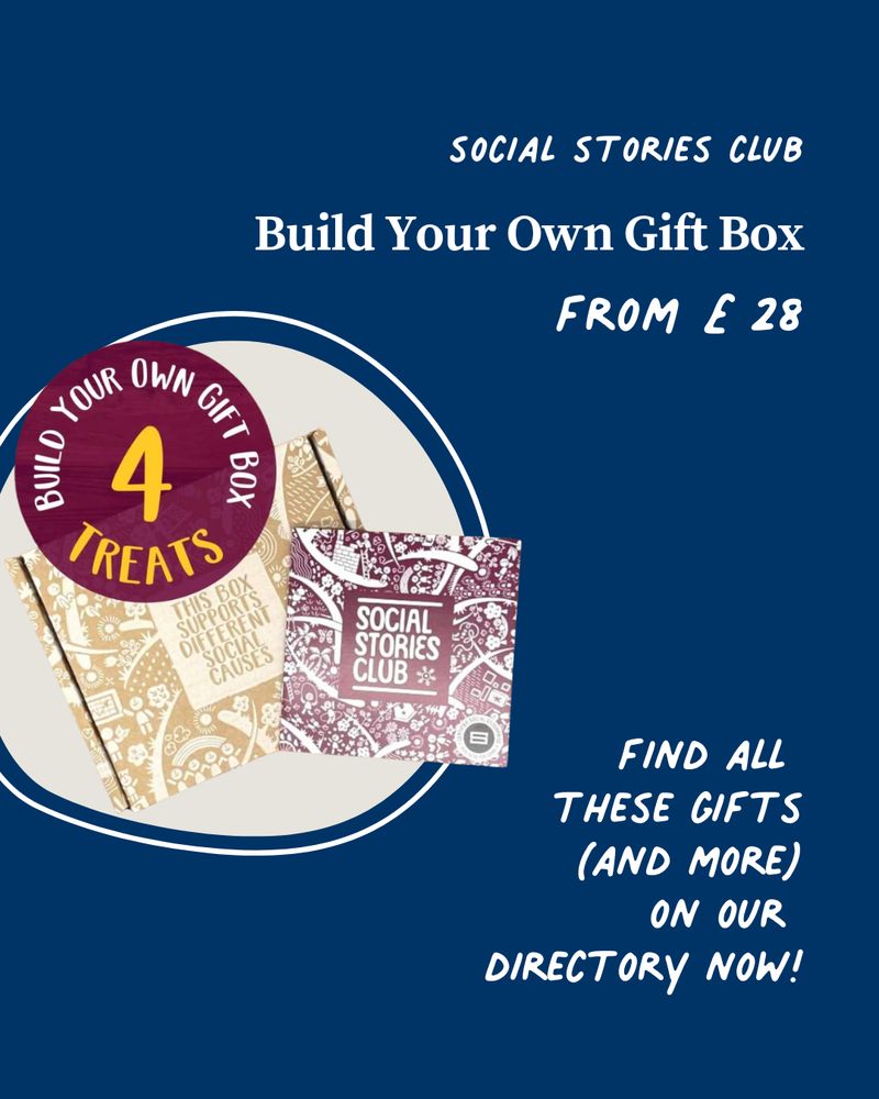 White text on navy background that reads 'Social Stories Club, Build your own Gift Box, from £28' next to an image of two gift boxes, with text reading 'Build your own gift box: 4 treats'. Underneath this, text reads 'Find all these gifts (and more) on our directory now!'