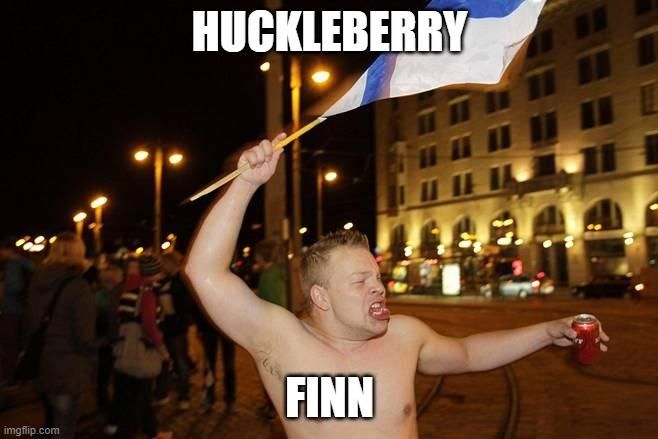 Finnish "torille" meme with the text "Huckleberry Finn"