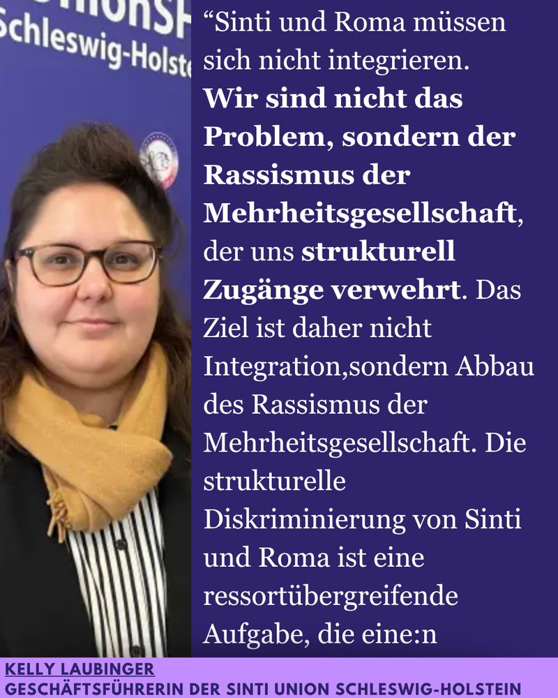 @kellylaubinger , Geschäftsführerin der @sintiunion: „Sinti und Roma müssen sich nicht integrieren. Wir sind nicht das Problem, sondern der Rassismus der Mehrheitsgesellschaft, der uns strukturell Zugänge verwehrt. Das Ziel ist daher nicht Integration,sondern Abbau des Rassismus der Mehrheitsgesellschaft. Die strukturelle Diskriminierung von Sinti und Roma ist eine ressortübergreifende Aufgabe, die eine:n