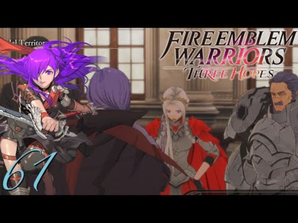 Edelgard's Plan | Fire Emblem Warriors: Three Hopes (Blind) | Episode 61