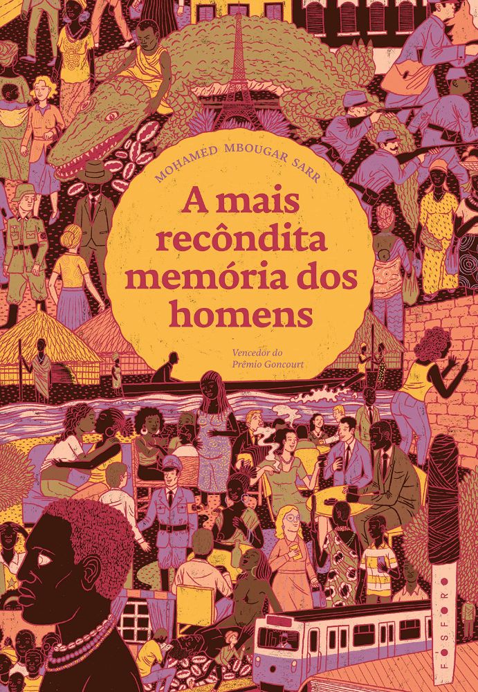 Capa do livro "A mais recôndita memória dos homens", de Mohamed Mbougar Saar, ed. Fósforo.