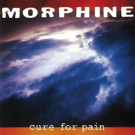 The cover of Morphine’s record “Cure for Pain”