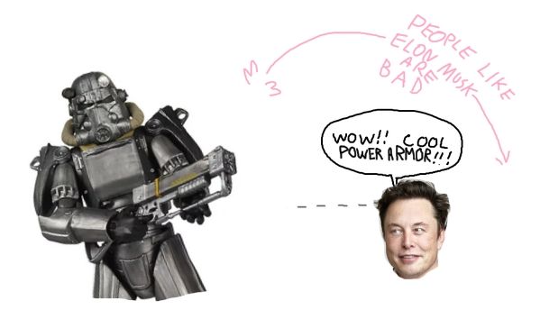 Fallout Power Armor shooting a laser rifle that is going over Elon Musk with the words "People like Elon Musk are bad" while Elon says "Wow!! Cool power armor!"