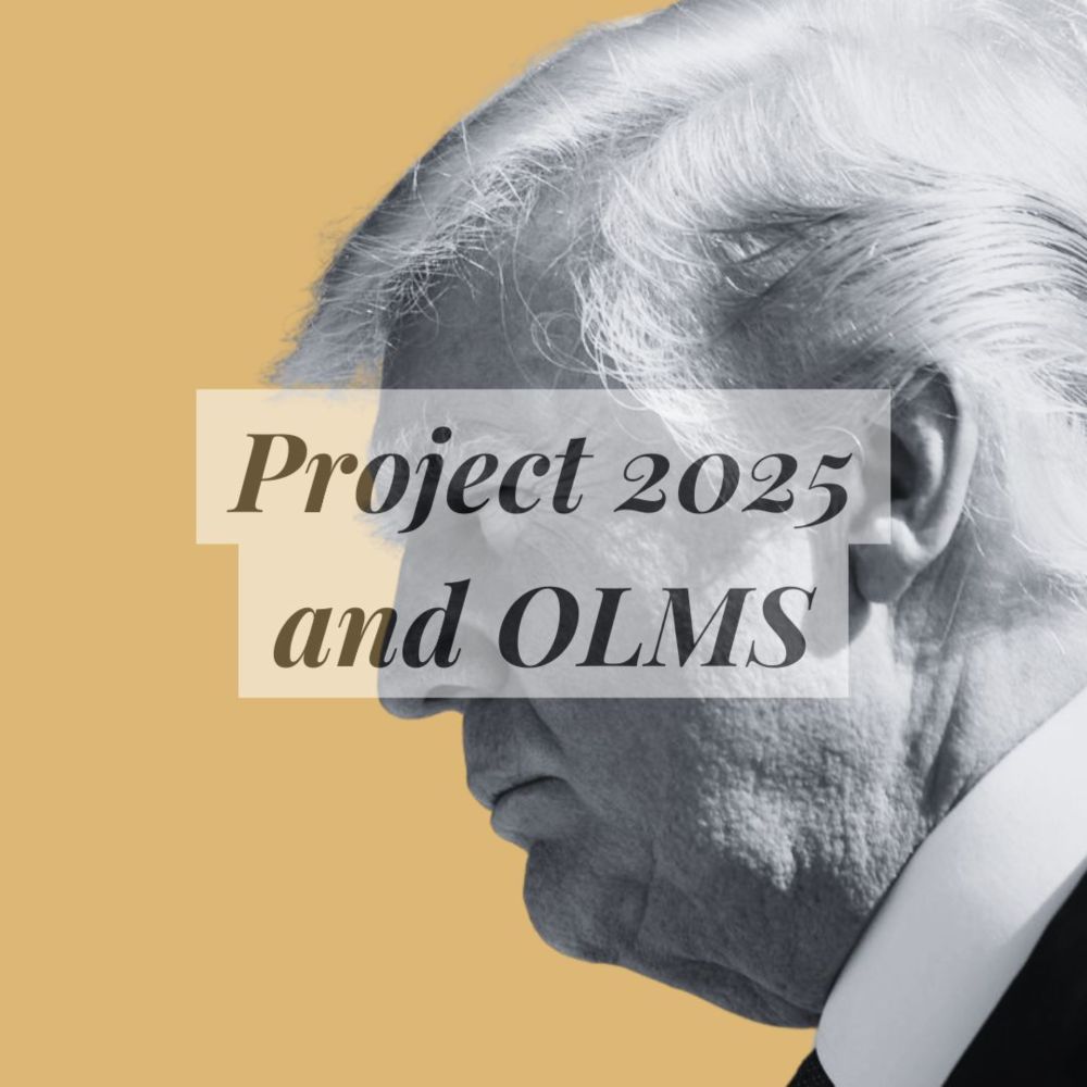 Project 2025 Pushes for Weakened Protections and Corporate Favoritism at OLMS - LaborLab