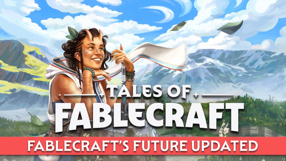 Tales of Fablecraft: Future Updated