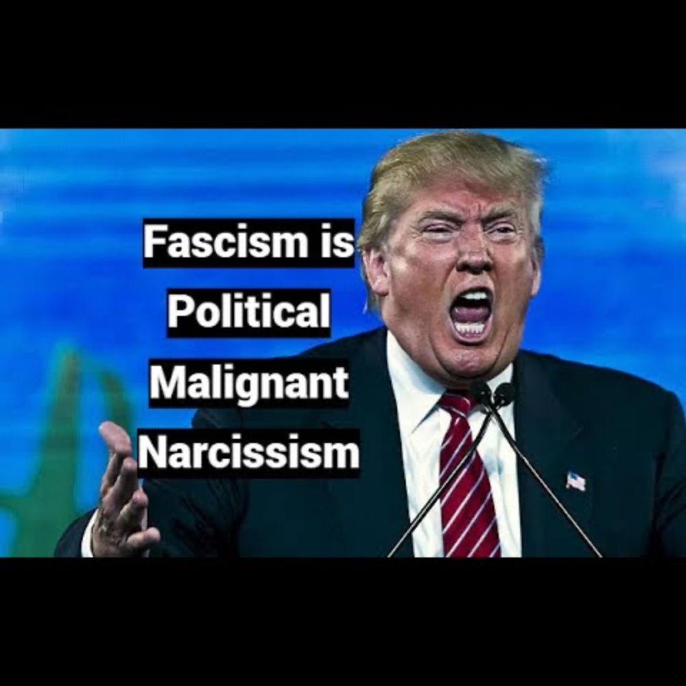 Fascism is Political Malignant Narcissism