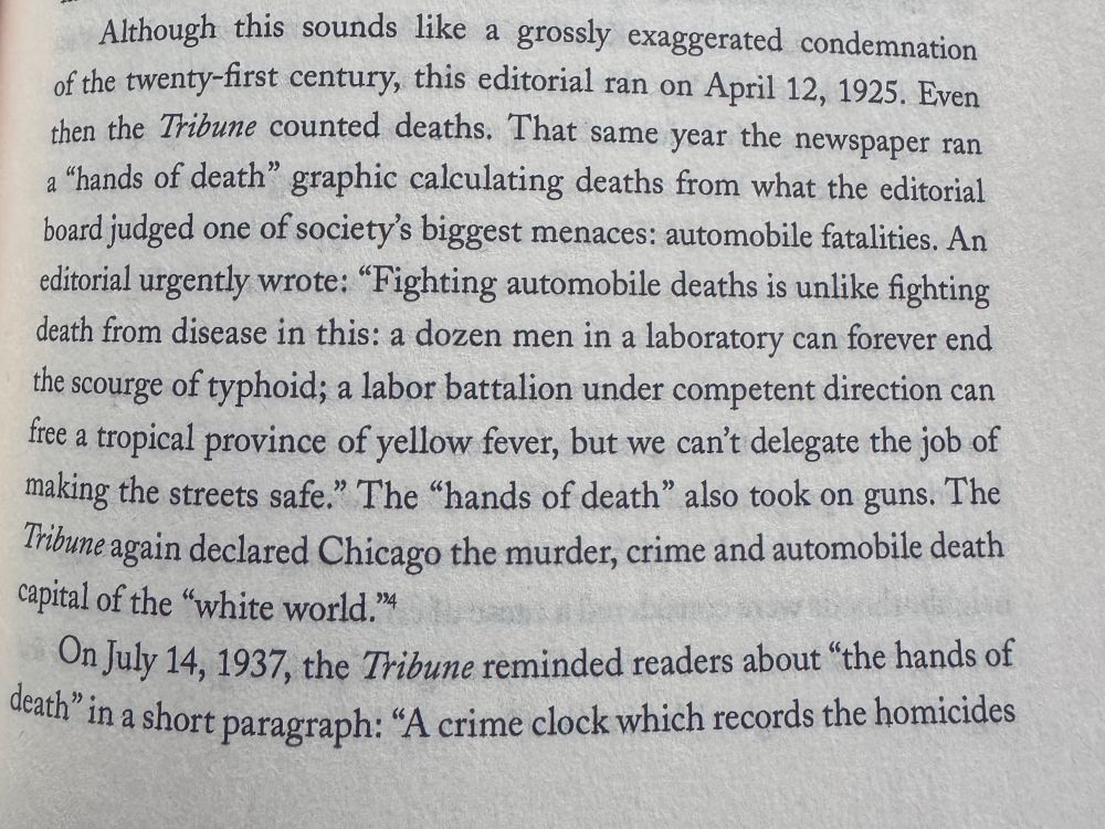 Quoted text from Natalie Moore’s book The South Side: A Portrait of Chicago and American Segregation: “that same year [1925] the newspaper ran a ‘hands of death’ graphic calculating deaths from what the editorial board judged one of society’s biggest menaces: automobile fatalities.”