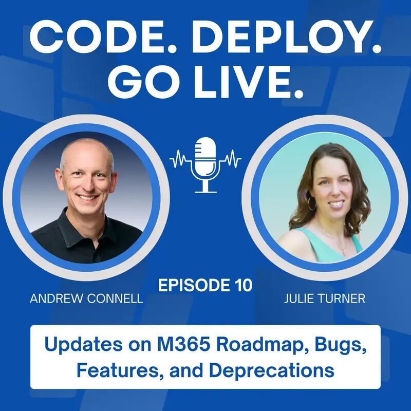 Promotional image for episode 10 of Code. Deploy. Go Live. podcast including photos of the hosts and the session topic on a blue background.