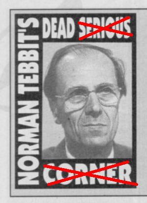 an image from the ZX Spectrum magazine Your Sinclair letter's page depicting 'Norman Tebbit's Dead Serious Corner.' The words 'serious' and 'corner' have been crossed out, to reflect recent events.