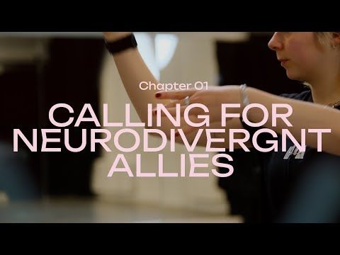 CHAPTER ONE: Calling For Neurodivergent Allies