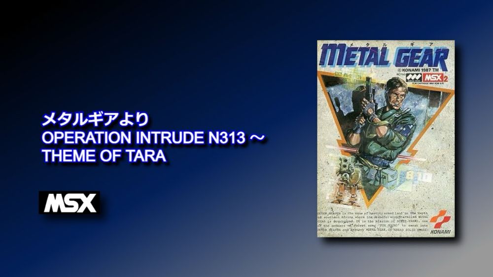 【MSXメタルギア】OPERATION INTRUDE N313 ～ THEME OF TARA【PSG】